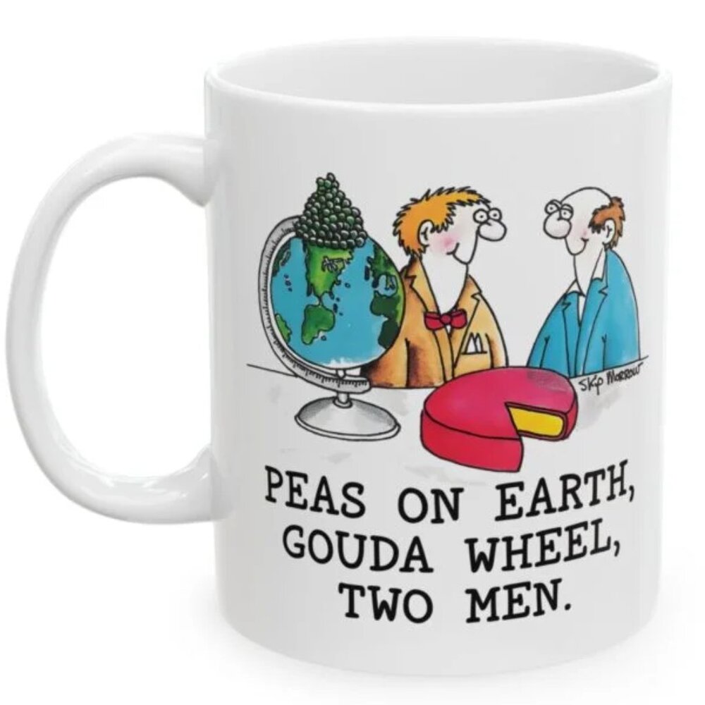 Peas On Earth Gouda Wheel Two Men Mug  91